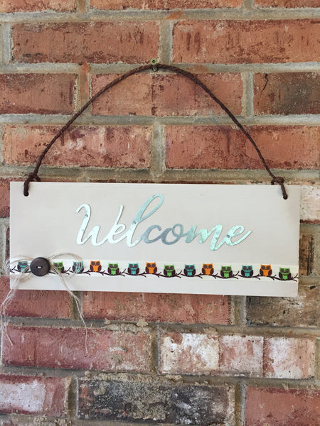 Welcome Owls Sign