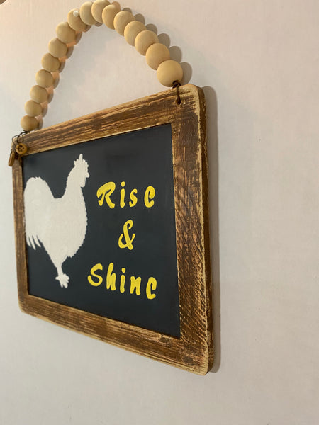 Rise & Shine Sign